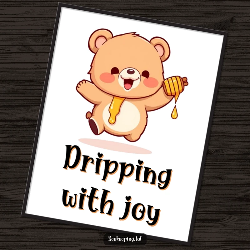 Funny digital art print of a small, fluffy bear bouncing with excitement, holding a dripping honey pot, radiating cheer.
