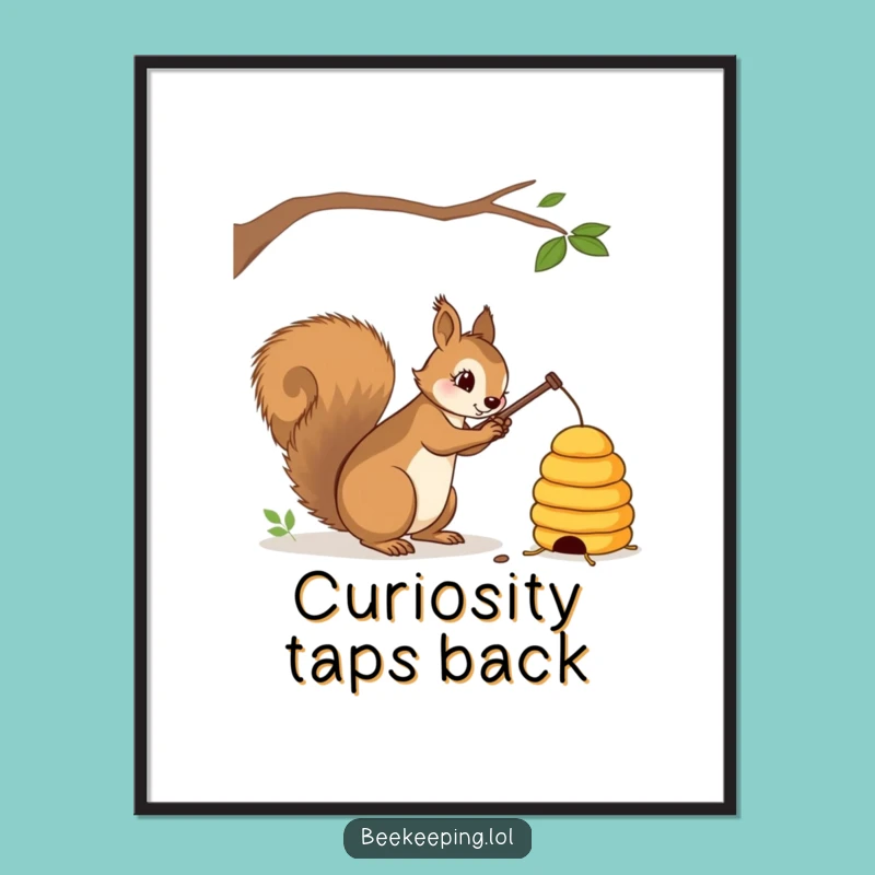 Funny Squirrel Beehive Tapper Poster: Wall Art That Sparks Giggles