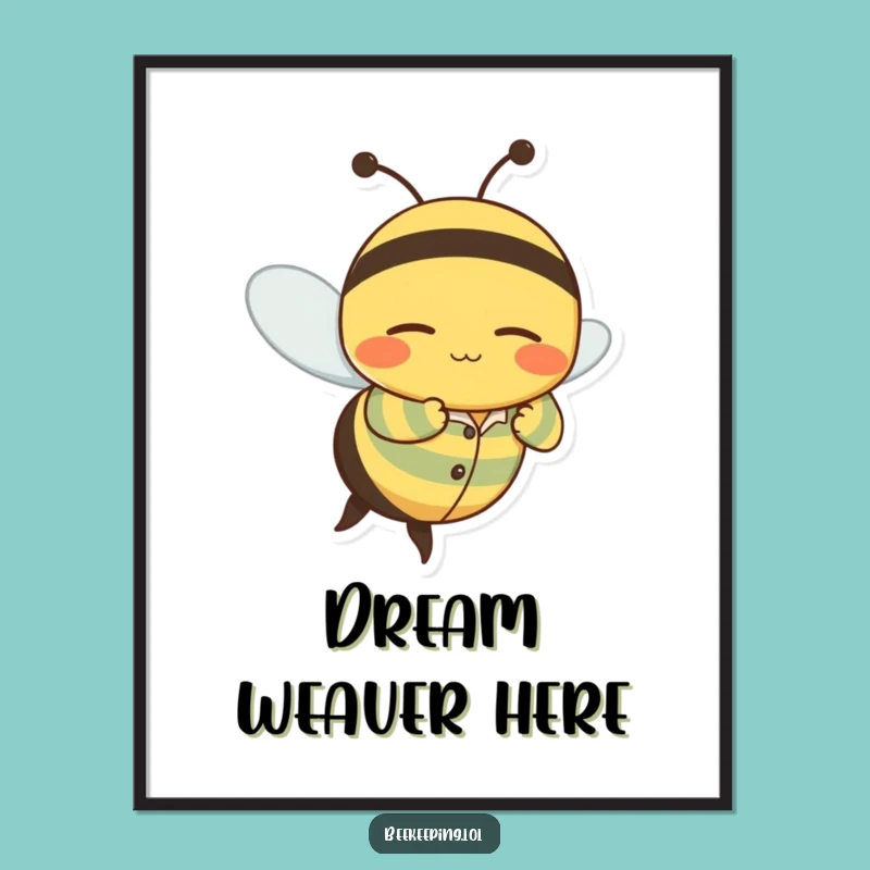 Funny Sleepy Bee Poster: Whimsical Pajama Bee Art for Humorous Walls