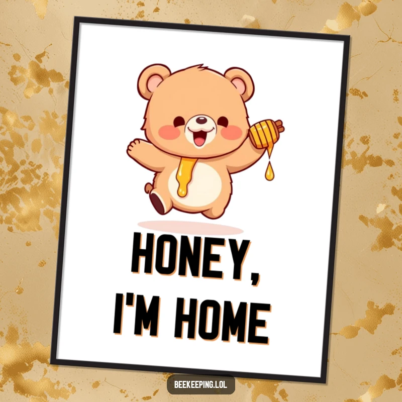 Funny poster displaying a small, fluffy bear bouncing with pure excitement, holding a dripping honey pot, a joyful sight.