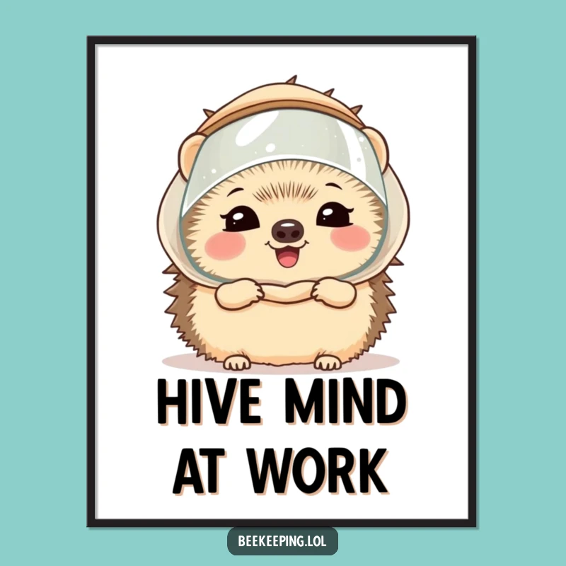 Funny Hedgehog Beekeeper Poster - Giggling Spiky Friend Art, Whimsical Wall Decor Gift
