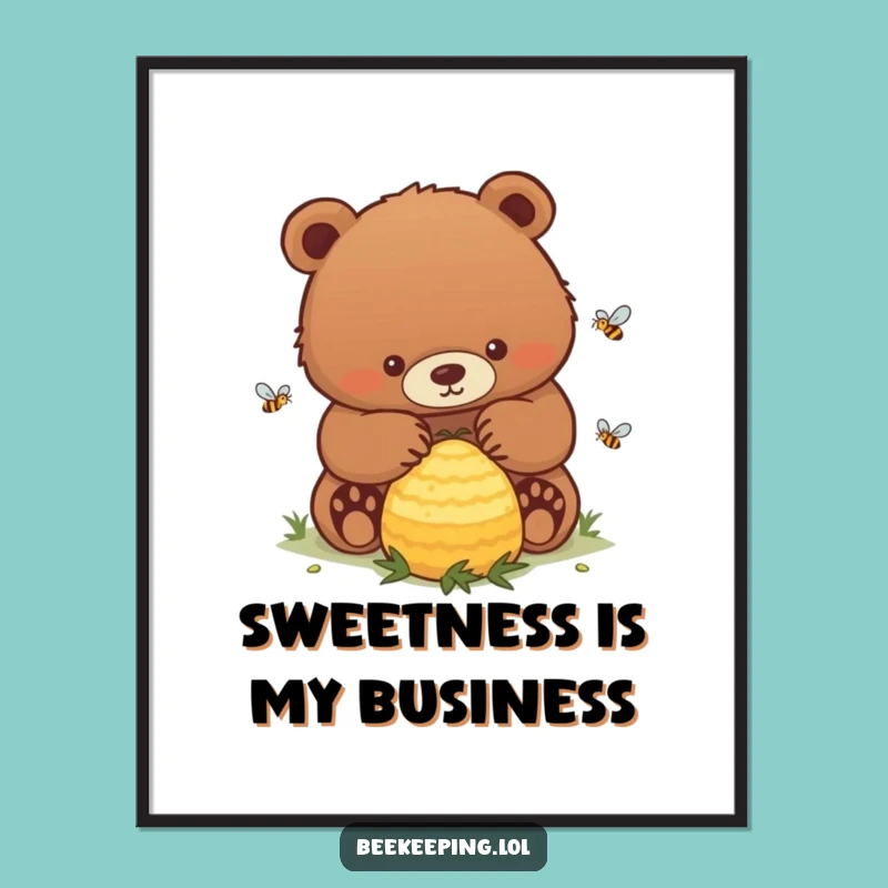 Funny Bear Hive Poster: Calm Bear Tending a Buzzing Art Gift!