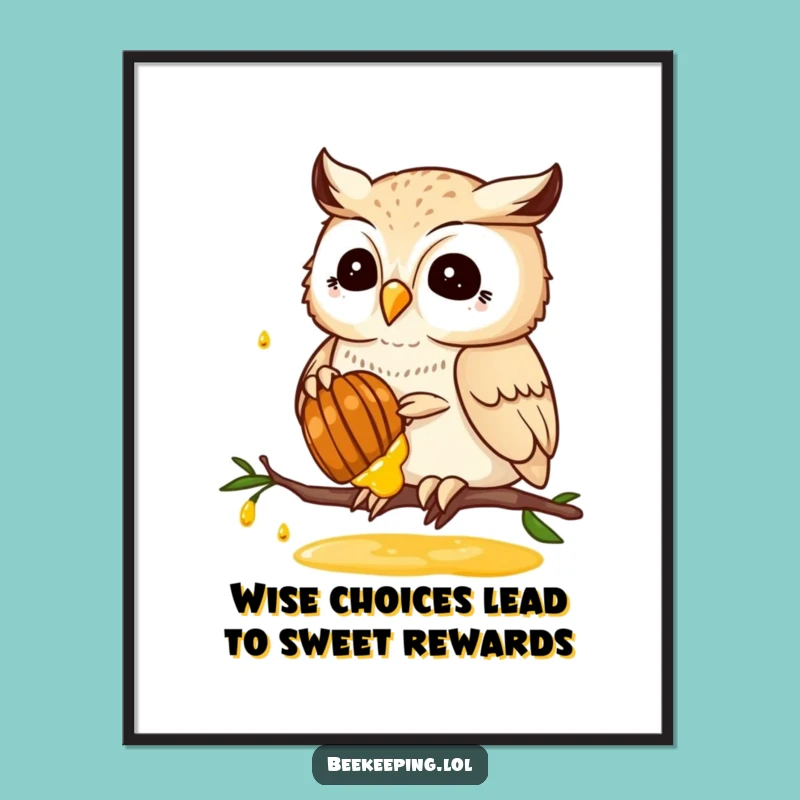 Free Printable Wall Art: Proud Owl Honey Hunter, Funny Humorous Downloadable Art Print