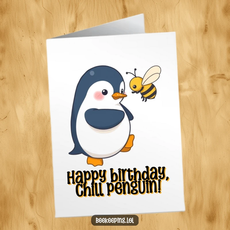 Funny Free Printable Birthday Card: Shy penguin nervously hovers near a buzzing bee, bringing sweet humorous wishes.