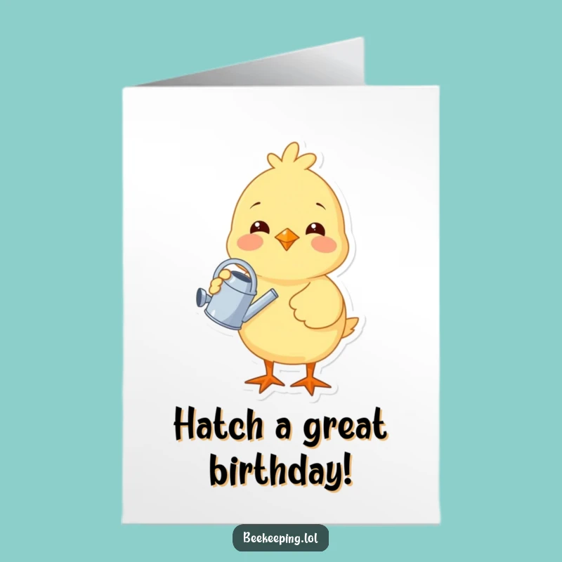 Free Printable Birthday Card: Funny Chick Watering Funny Greeting, Instant Download