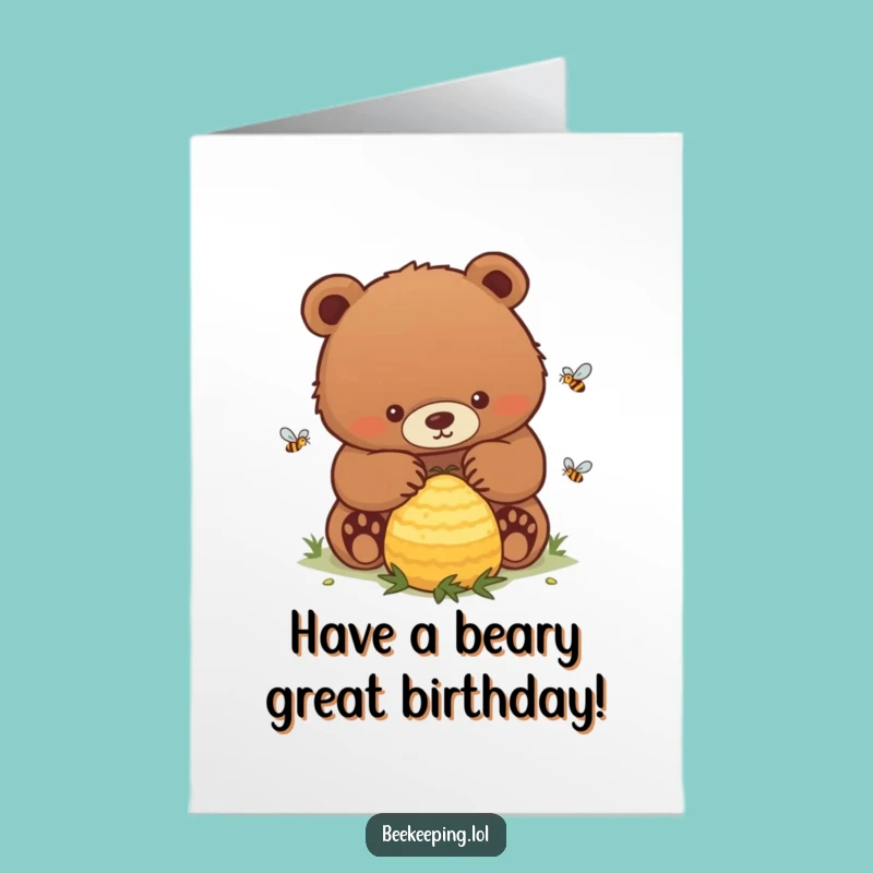 Free Printable Birthday Card: Determined Bear Beekeeper, Funny Downloadable Greeting for Adults