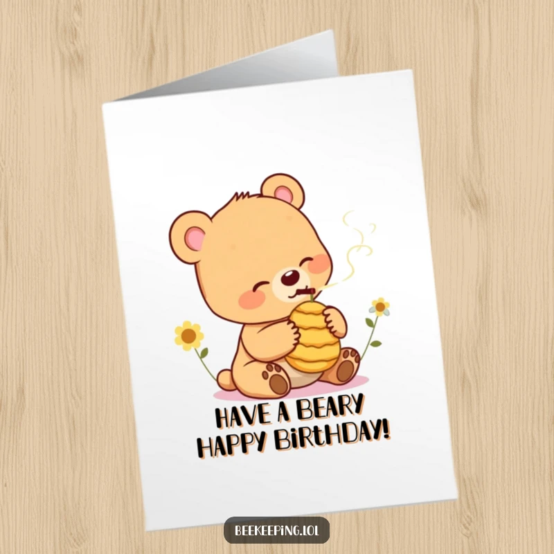 Funny Free Printable Bear Cub Birthday Card a cub gently smoking a beehive, a humorous downloadable birthday card.
