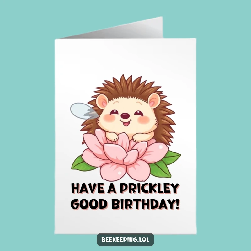 Free Printable Birthday Card: Giggling Hedgehog Flower Fun - Funny Downloadable Gift