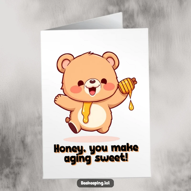 Funny Free Printable Bear Birthday Card: Excited fluffy bear with dripping honey pot ready for a sweet celebration.