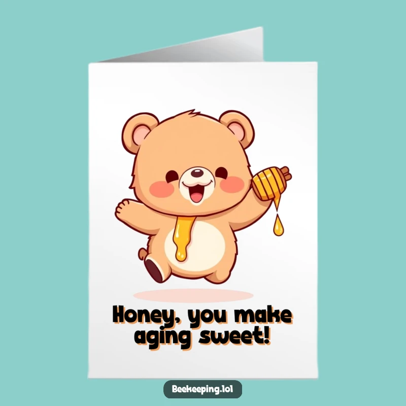 Free Printable Bear Birthday Card: Funny Honey Pot Downloadable Gift for Humorous Celebrations