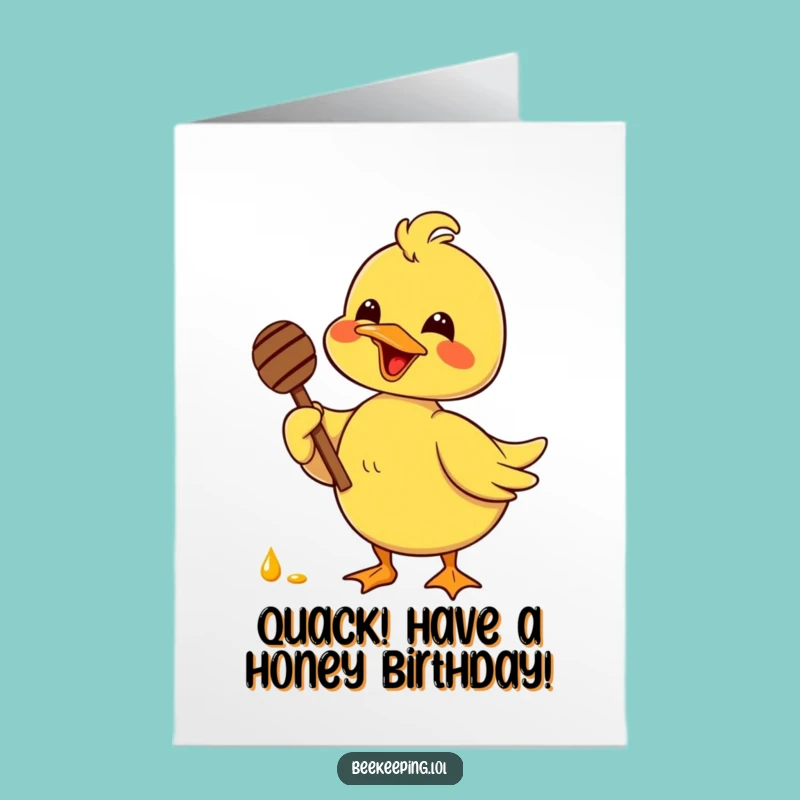 Free Printable Birthday Card: Funny Duck Honey Dipper Greeting, Instant Download