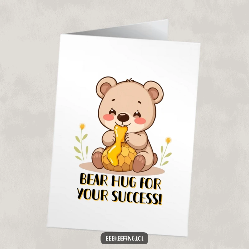 Funny Free Printable Bear Cub Congratulations Card: Smiling cub collects dripping honey, ideal for joyful DIY greetings.