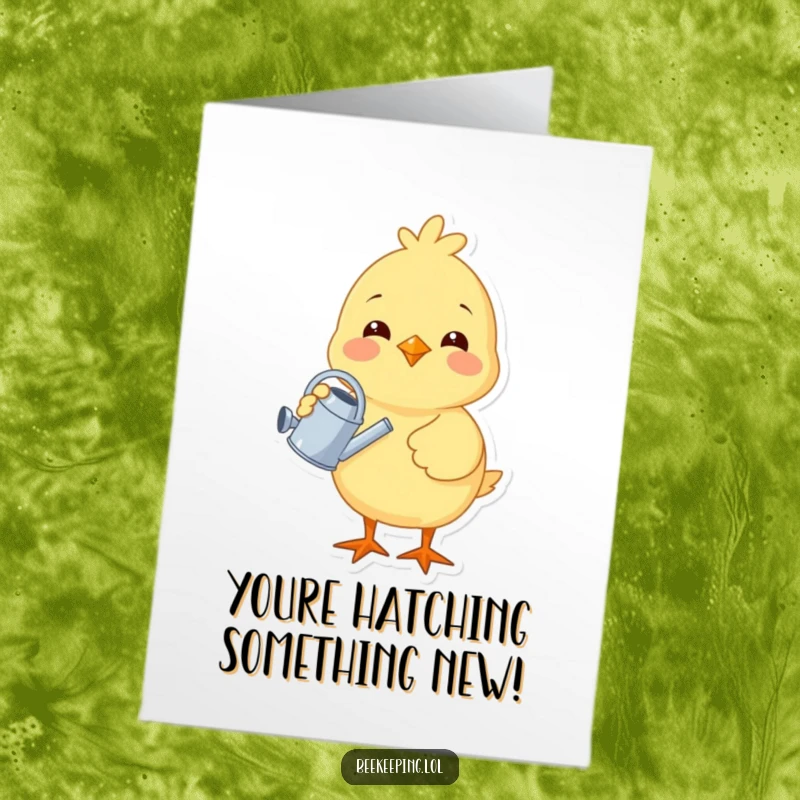 Funny Free Printable Congratulations Card showcasing a cheerful chick holding a tiny watering can, symbolizing growth and new beginnings.