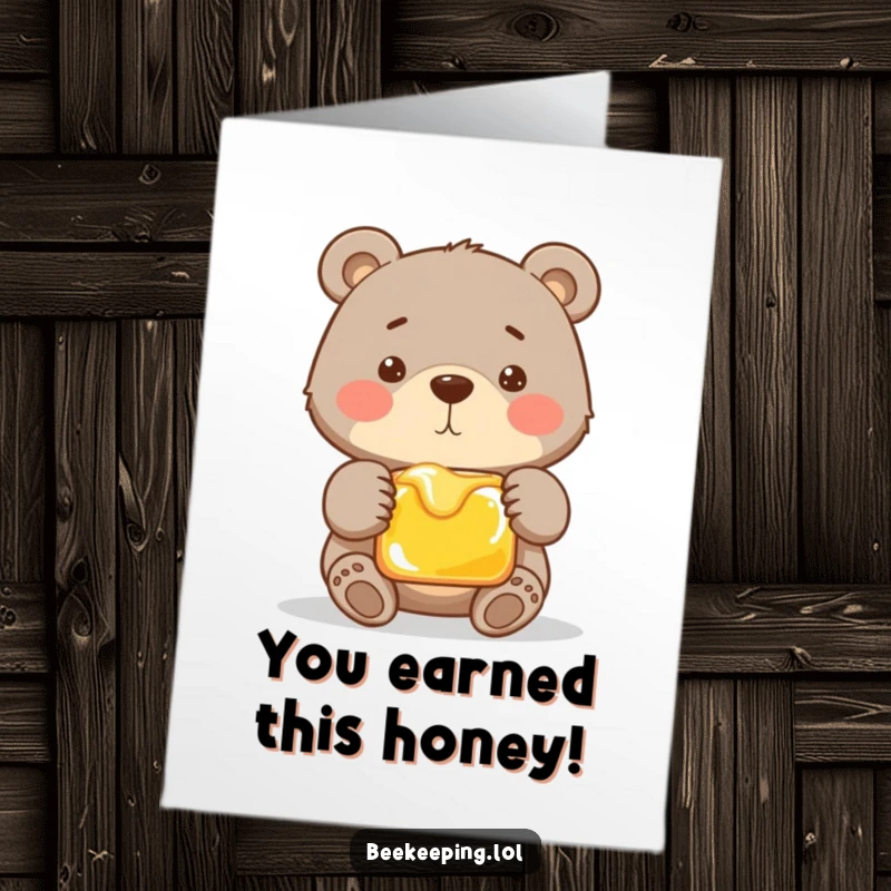 Funny Free Printable Congratulations Card: A proud bear beaming while gently supporting a large honeycomb.