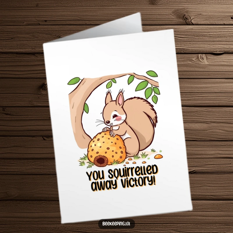 Funny Free Printable Congratulations Card: A busy squirrel overseeing a very large, buzzing beehive.