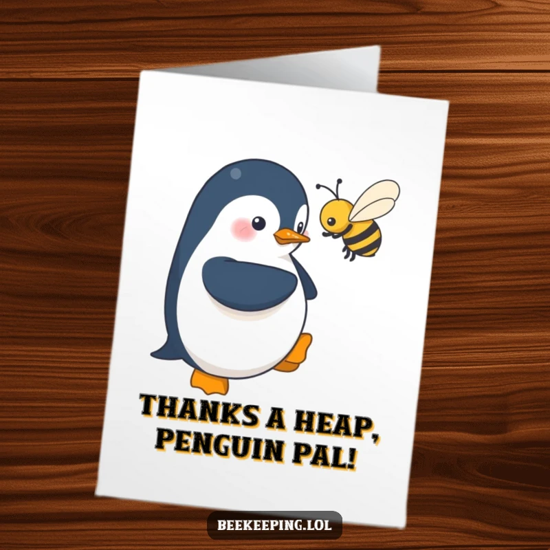 Funny Free Printable Thank You Card: Shy penguin hesitates near a buzzing bee, a cute and funny thank you.