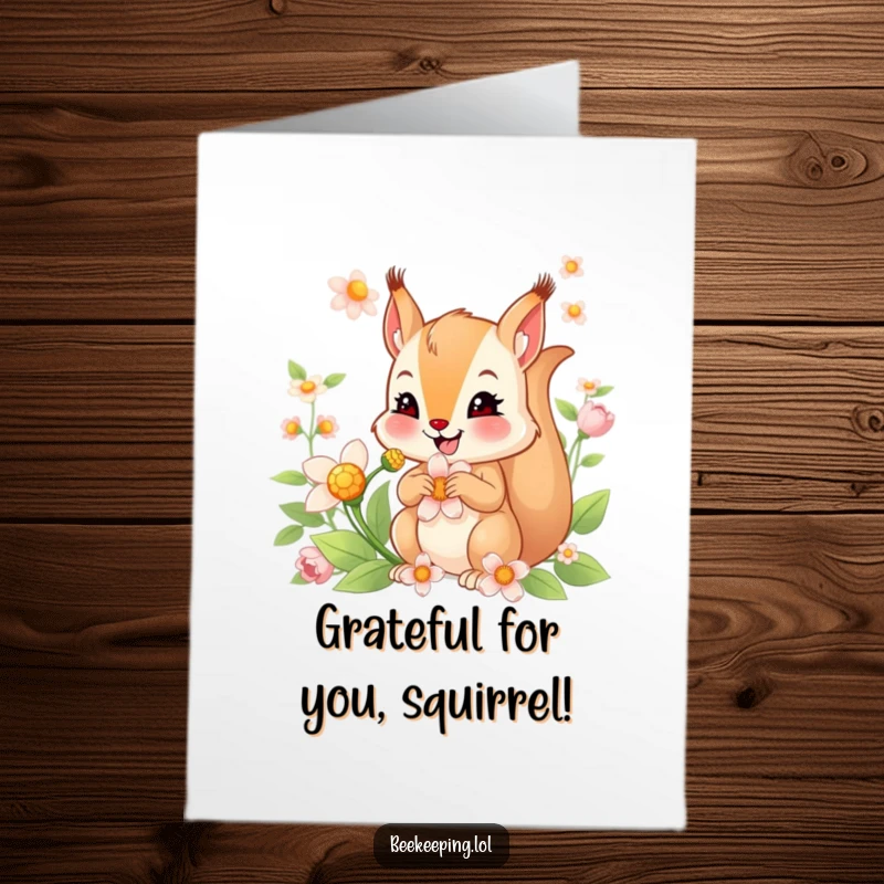 Funny Free Printable Thank You Card: Smiling squirrel collecting nectar from a flower, a charming downloadable card expressing thanks.