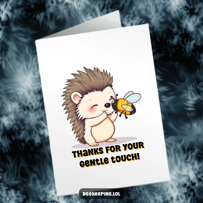 Funny Free Printable Thank You Card: A wobbly hedgehog gently trying to brush a bee, a sweet downloadable gift.