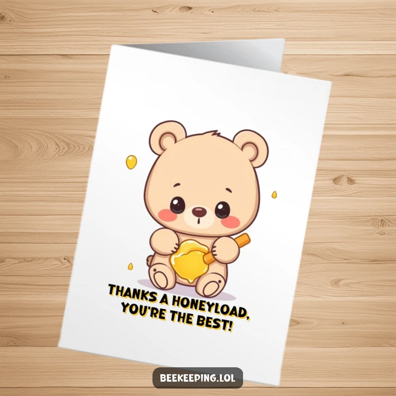 Funny Free Printable Thank You Card: Proud bear offering a frame of honey, conveying thanks.
