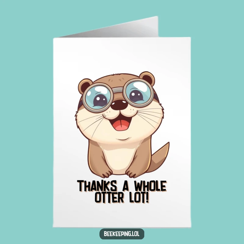 Free Printable Thank You Card: Cheerful Otter Goggles - Funny Downloadable