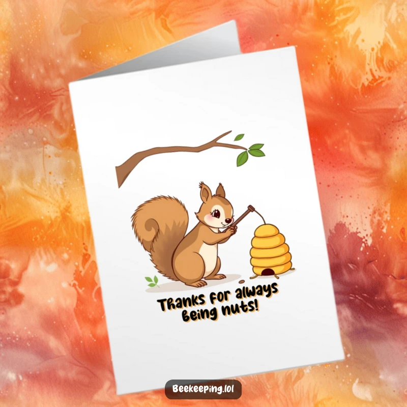 Funny Free Printable Thank You Card: Squirrel poking a beehive with a stick, expressing thanks.