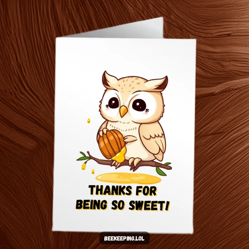Funny Free Printable Thank You Card with a proud owl offering honey, a sweet downloadable gift to express gratitude.