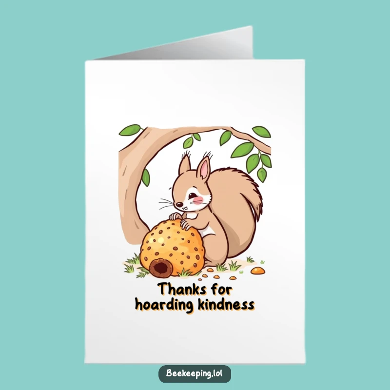 Free Printable Funny Squirrel Thank You Card: Big Hive Squirrel Humorous Downloadable Gift