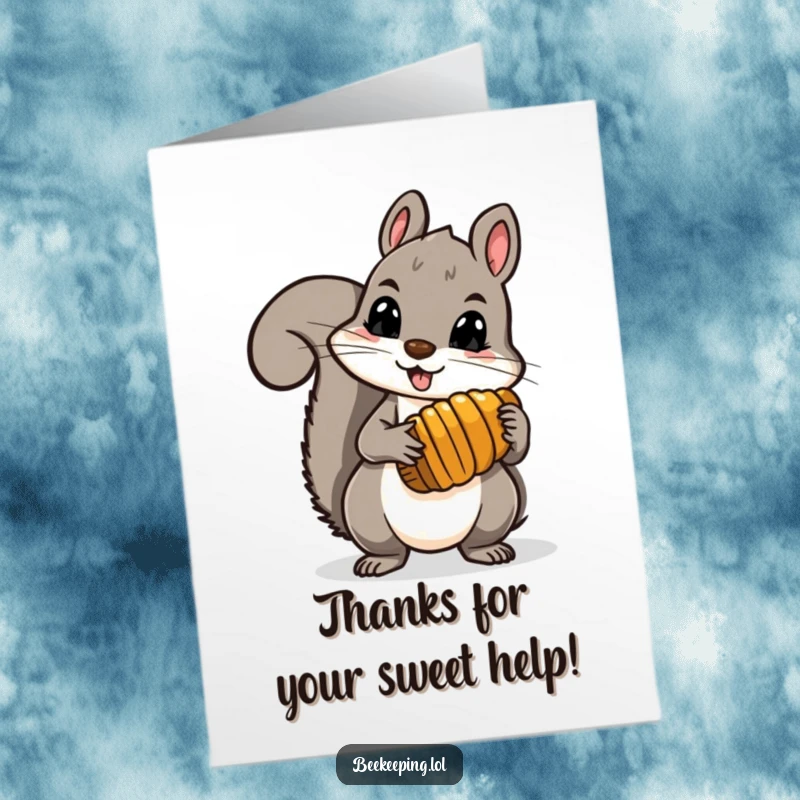 Funny Free Printable Thank You Card featuring a brave squirrel holding a comb full of honey, offering sweet thanks.