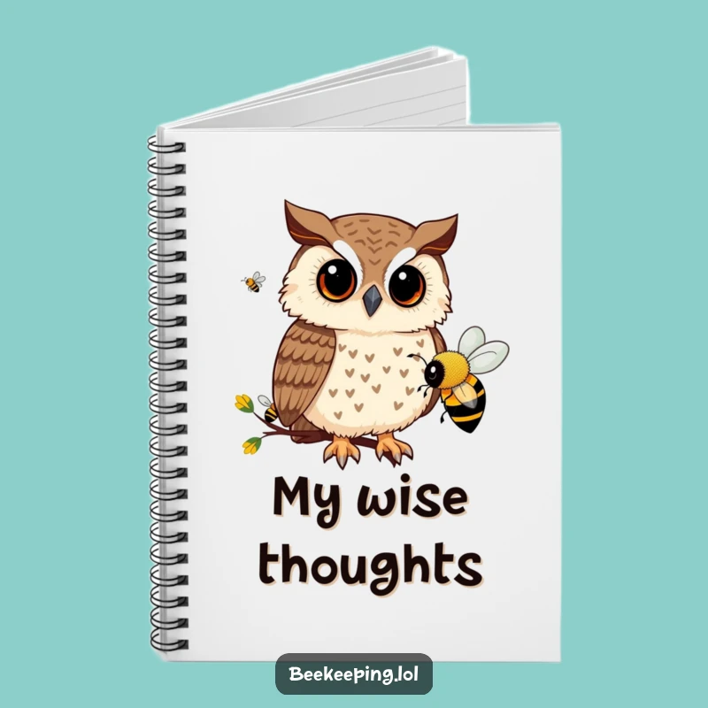 Funny Owl Bee Notebook: Curious Owl Journal, Practical Funny Gift
