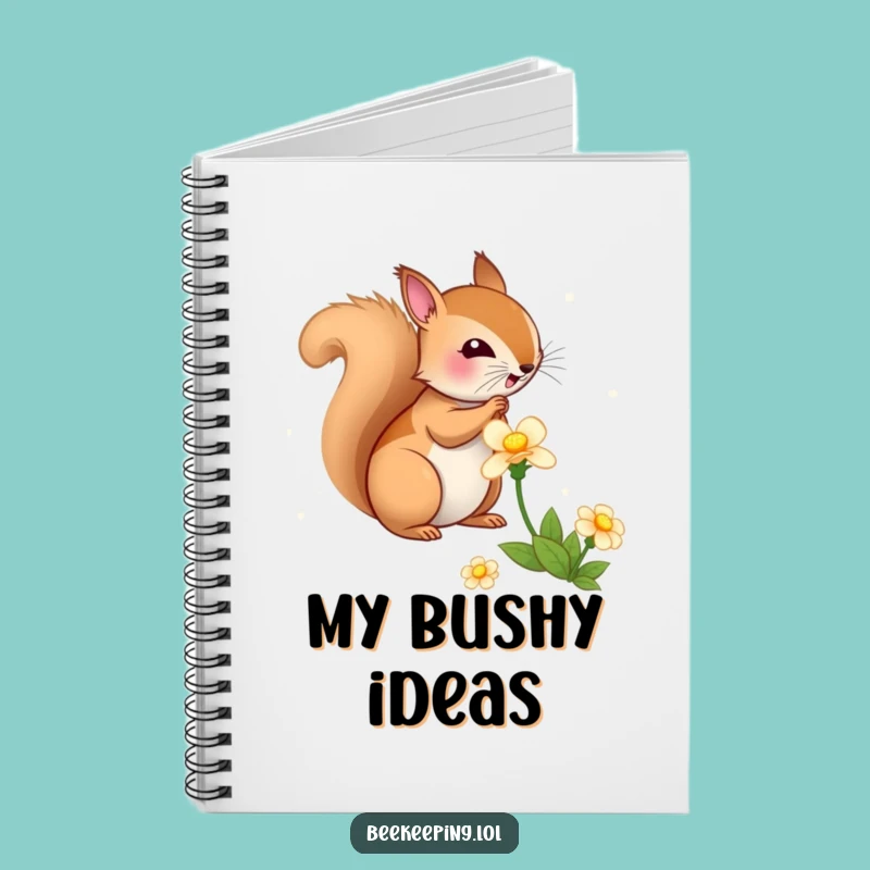 Funny Squirrel Flower Notebook: Journal with Bouncy Squirrel, Perfect Gift for Nature Lovers
