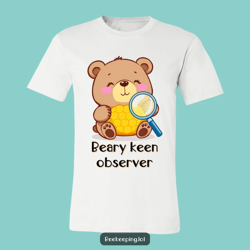 Funny Bear Inspects Honeycomb T-Shirt: The Ultimate Comedic Apparel