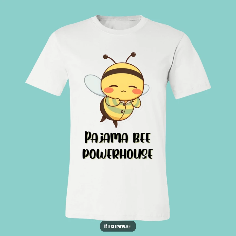 Funny Sleepy Bee T-Shirt: Pajama Bee Tee for Humorous Lounging